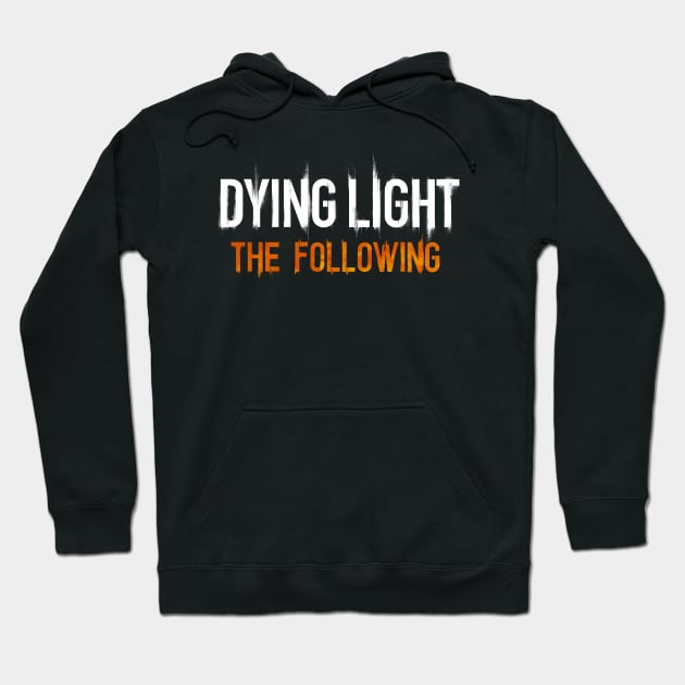 dying light the following